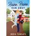 Raine, Raine, Run Away