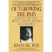 Outgrowing the Pain: A Book for and about Adults Abused as Children