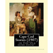 Cape Cod Stories (1907), By: Joseph C. Lincoln (illustrated)Original Version: Cape Cod Stories or The"Old home house"