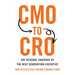 CMO to CRO: The Revenue Takeover by the Next Generation Executive