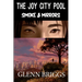 The Joy City Pool Smoke & Mirrors