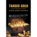 Tanger Gold: A Dak Donahue Novel