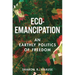 Eco-Emancipation: An Earthly Politics of Freedom