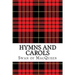 Hymns and Carols: Forty Tunes for the Bagpipes and Practice Chanter