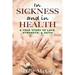 In Sickness and in Health: A True Story of Love, Strength, and Faith