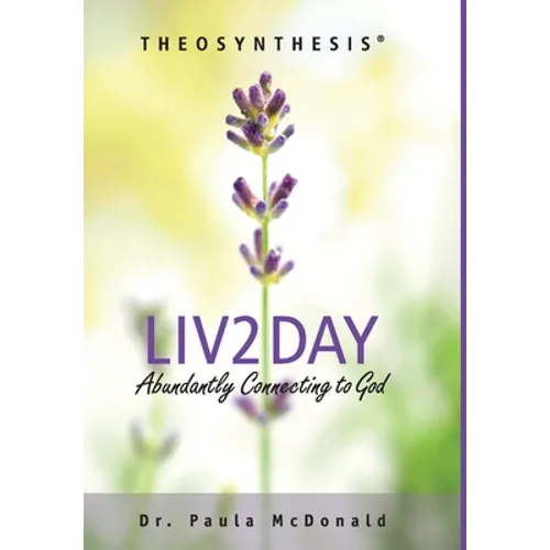 Liv2Day: Abundantly Connecting to God