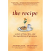 The Recipe: A Story of Loss, Love, and the Ingredients of Greatness