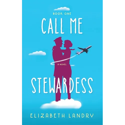 Call Me Stewardess