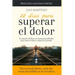 22 días para superar el dolor: Consuelo de Dios en momentos difíciles, cómo sanar el alma, cómo superar el pasado (Devocional diario, cada día versíc