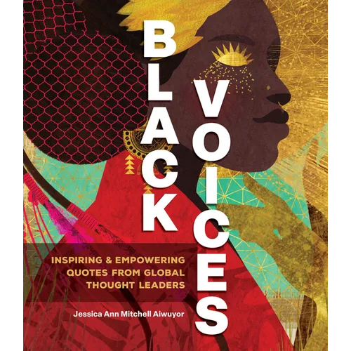 Black Voices: Inspiring & Empowering Quotes from Global Thought Leaders