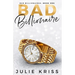 Bad Billionaire