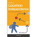 The Art of Location Independence: How to Live and Work Anywhere
