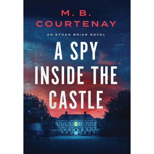 A Spy Inside the Castle