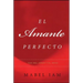 El Amante Perfecto: Tao del Amor y el Sexo