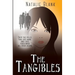 The Tangibles