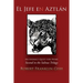 El Jefe en Aztlán: Second in the Salinas Trilogy