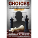 Choices - Censored: Lessons Learned From a Repeat Offender