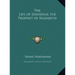 The Life of Jehoshua the Prophet of Nazareth