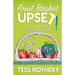 Fruit Basket Upset: A Taylor Quinn Quilt Shop Mystery