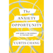 The Anxiety Opportunity: How Worry Is the Doorway to Your Best Self