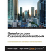 Salesforce.com Customization Handbook