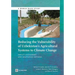 Reducing the Vulnerability of Uzbekistan's Agricultural Systems to Climate Change: Impact Assessment and Adaptation Options