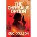 The Chrysalis Option