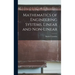 Mathematics of Engineering Systems, Linear and Non-linear