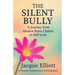 The Silent Bully: A Journey from Abusive Brain Chatter to Self-Love