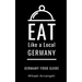 Eat Like a Local- Germany: German Food Guide