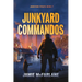Junkyard Commandos
