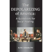 The Depolarizing of America: A Guidebook for Social Healing