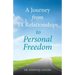 A Journey from T1 Relationships to Personal Freedom