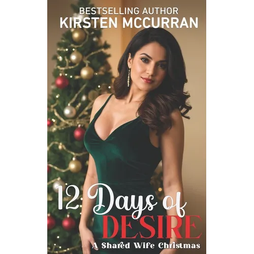 12 Days of Desire: A Shared Wife Christmas