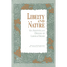 Liberty and Nature: An Aristotelian Defense of Liberal Order