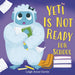 Yeti Is Not Ready for School
