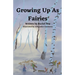 Growing Up As Fairies