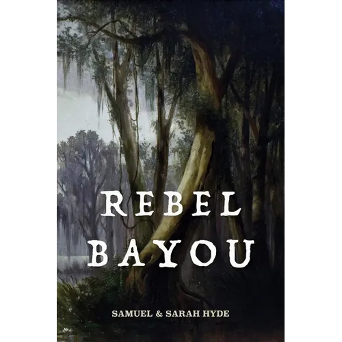 Rebel Bayou