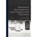 Expansion Machines for Low Temperature Processes