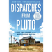 Dispatches from Pluto: Lost and Found in the Mississippi Delta