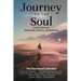 Journey to the Soul: Powerful Stories of Vulnerability, Resilience and Awakening