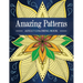 Amazing Patterns: Adult Coloring Book with Fun, Relaxing and Stress Relieving Mandala Style Patterns Coloring Pages