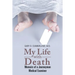My Life with Death: Memoirs of a Journeyman Medical Examiner