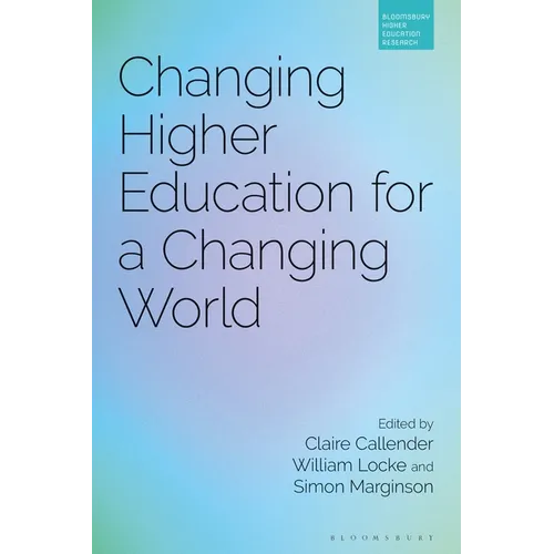 Changing Higher Education for a Changing World