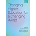 Changing Higher Education for a Changing World