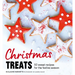 Christmas Treats: 50 Sweet Treats for the Festive Season