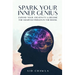 Spark Your Inner Genius: Expand Your Creativity & Become the Smartest Person in the Room