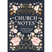 Church Notes: A Guided Book to Log Your Inner Thoughts