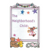 The Neighborhood's Child