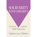 Solidarity with Children: An Essay Against Adult Supremacy